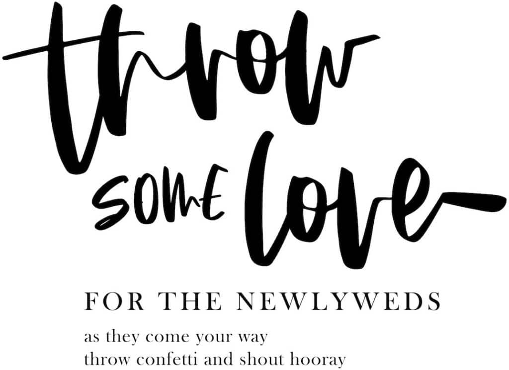 Bold Throw some Love Sign Wedthing